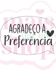 Agradeço a Preferência