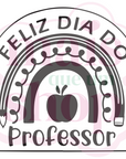 Feliz Dia do Professor