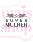 Super Mulher