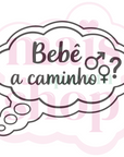 Bebê a Caminho?