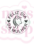 Feliz Dia da Mulher 1
