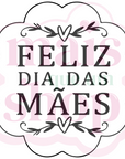 Feliz Dia das Mães em Moldura