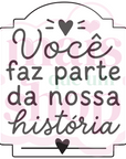 Você Faz Parte da Nossa História