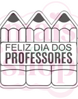 Feliz Dia dos Professores