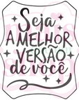 Seja Sua Melhor Versão