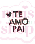 Te amo Pai