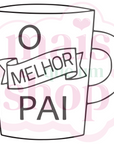 Xícara o Melhor Pai