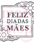 Feliz Dia das Mães