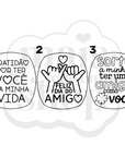 Kit Dia do Amigo (vendido separadamente)