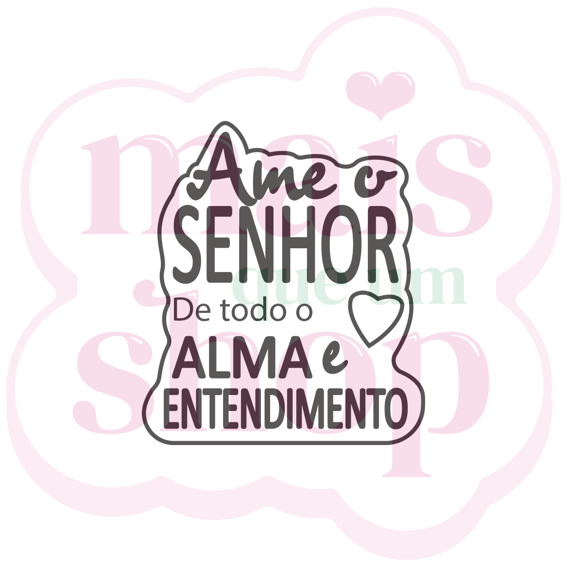 Ame o senhor com sua alma