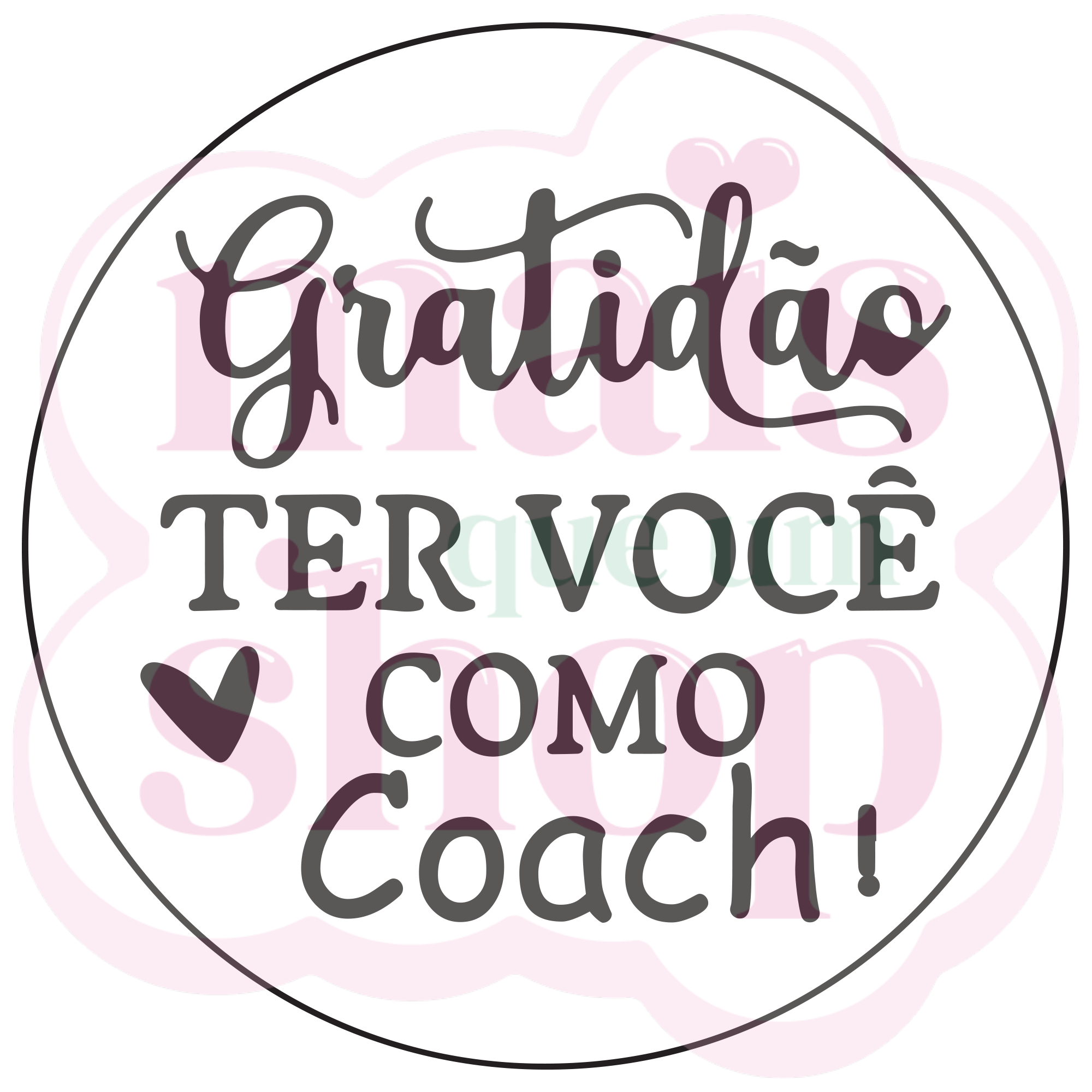 Gratidão Ter Você Como Coach