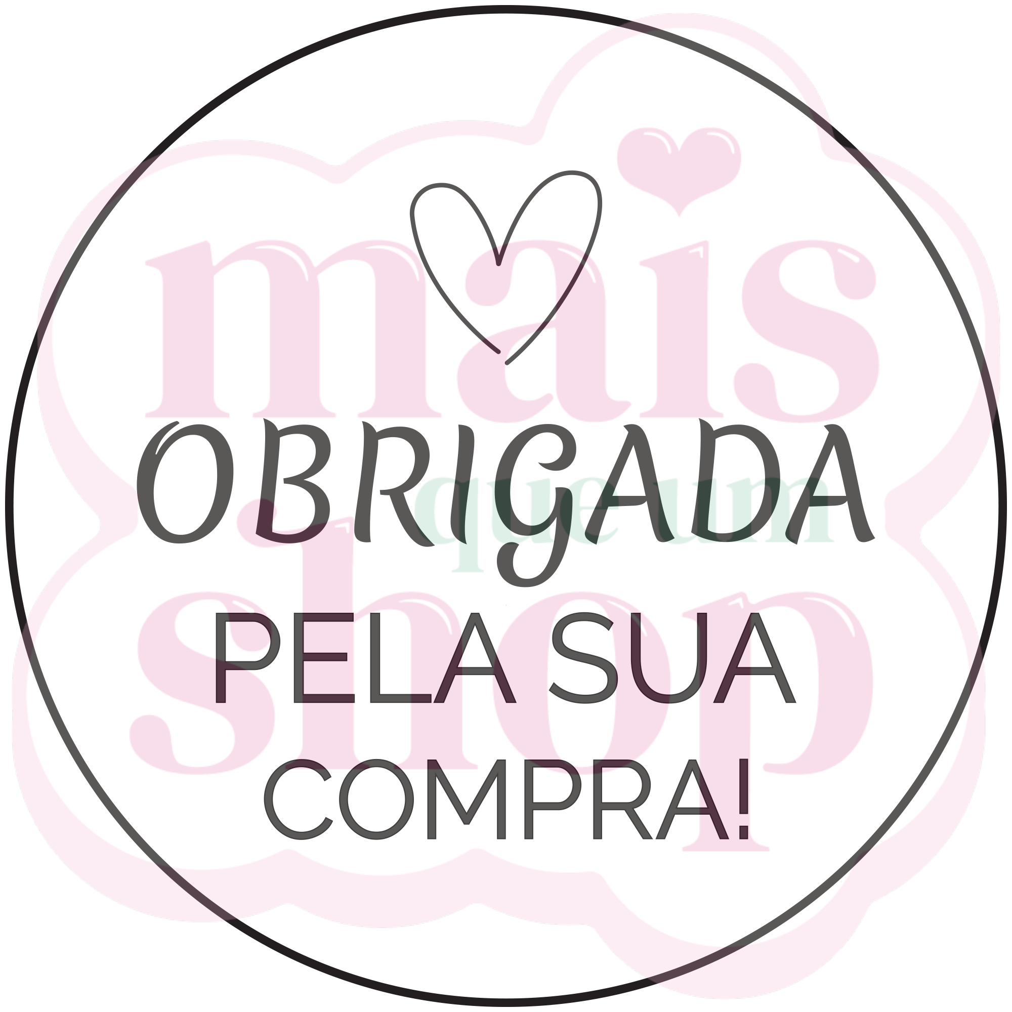 Obrigada Pela Sua Compra
