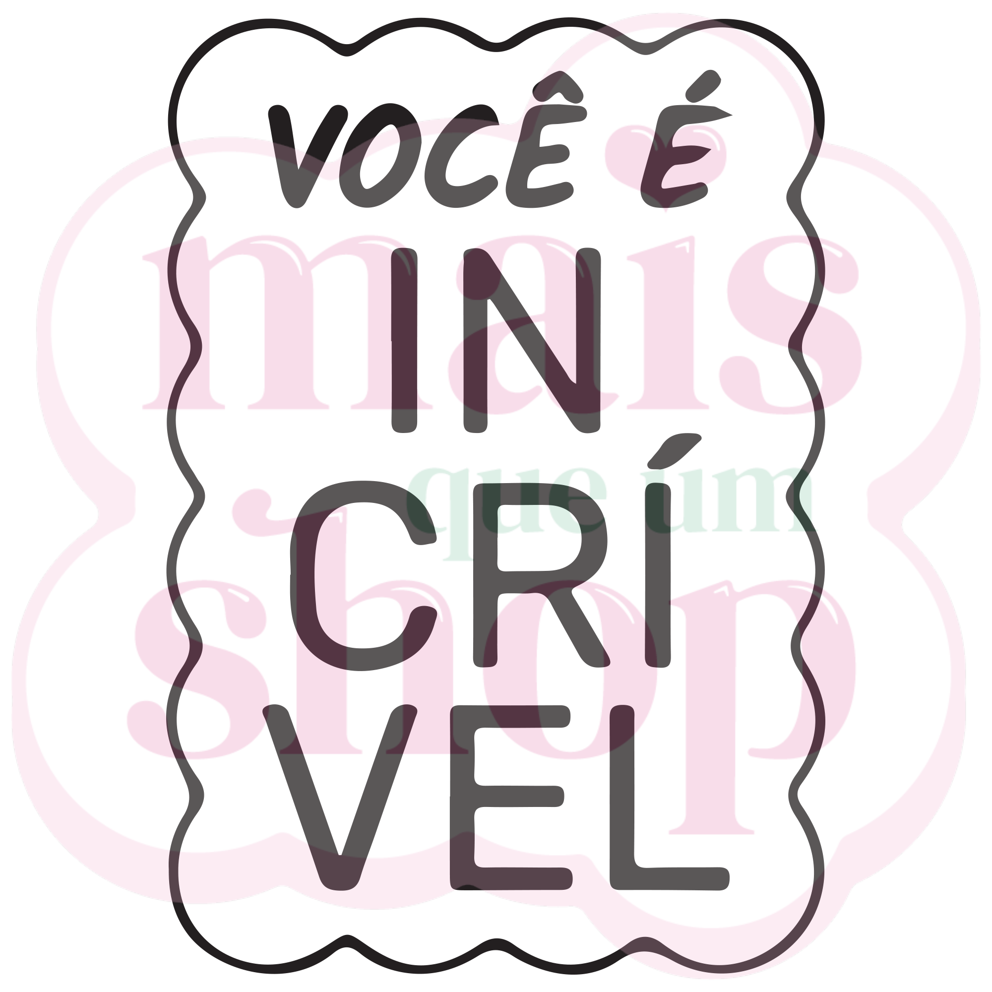 Você é Incrível