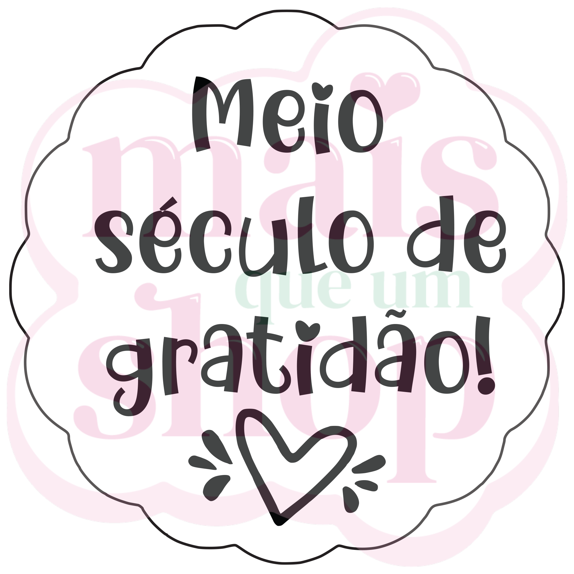 Meio Século de Gratidão!