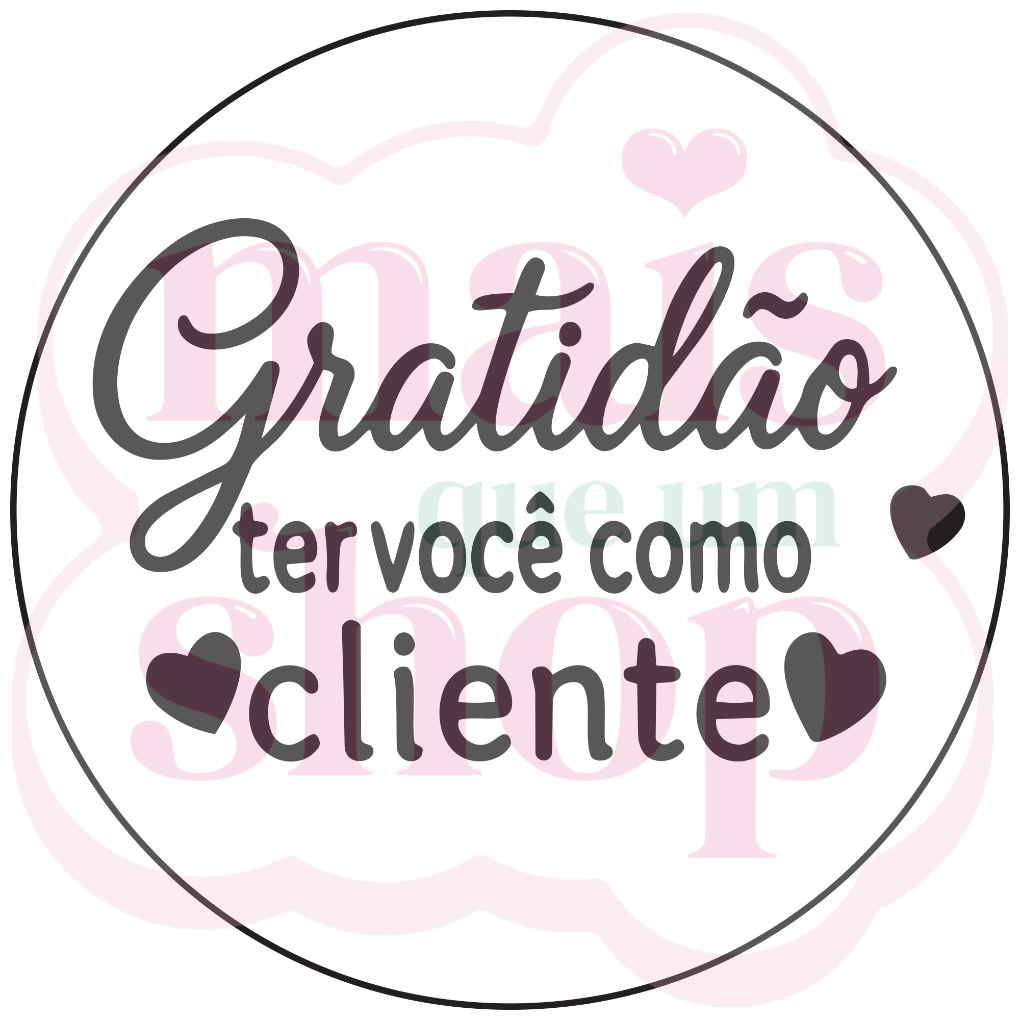 Gratidão ter você como Cliente