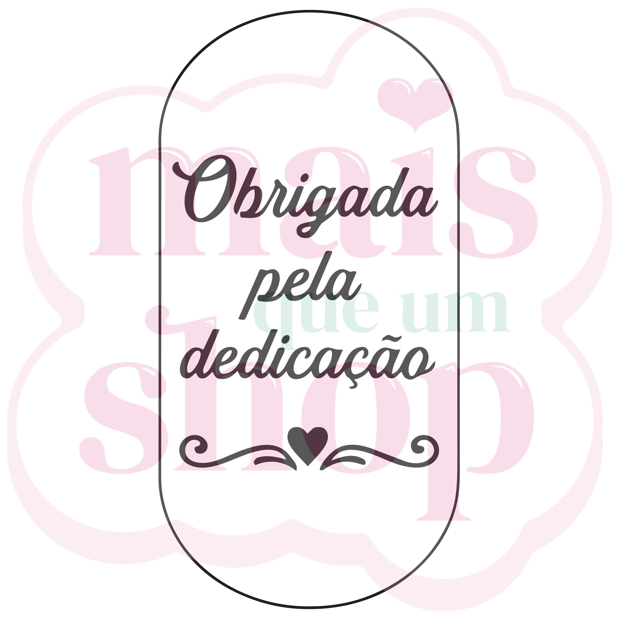 Obrigado Pela Dedicação