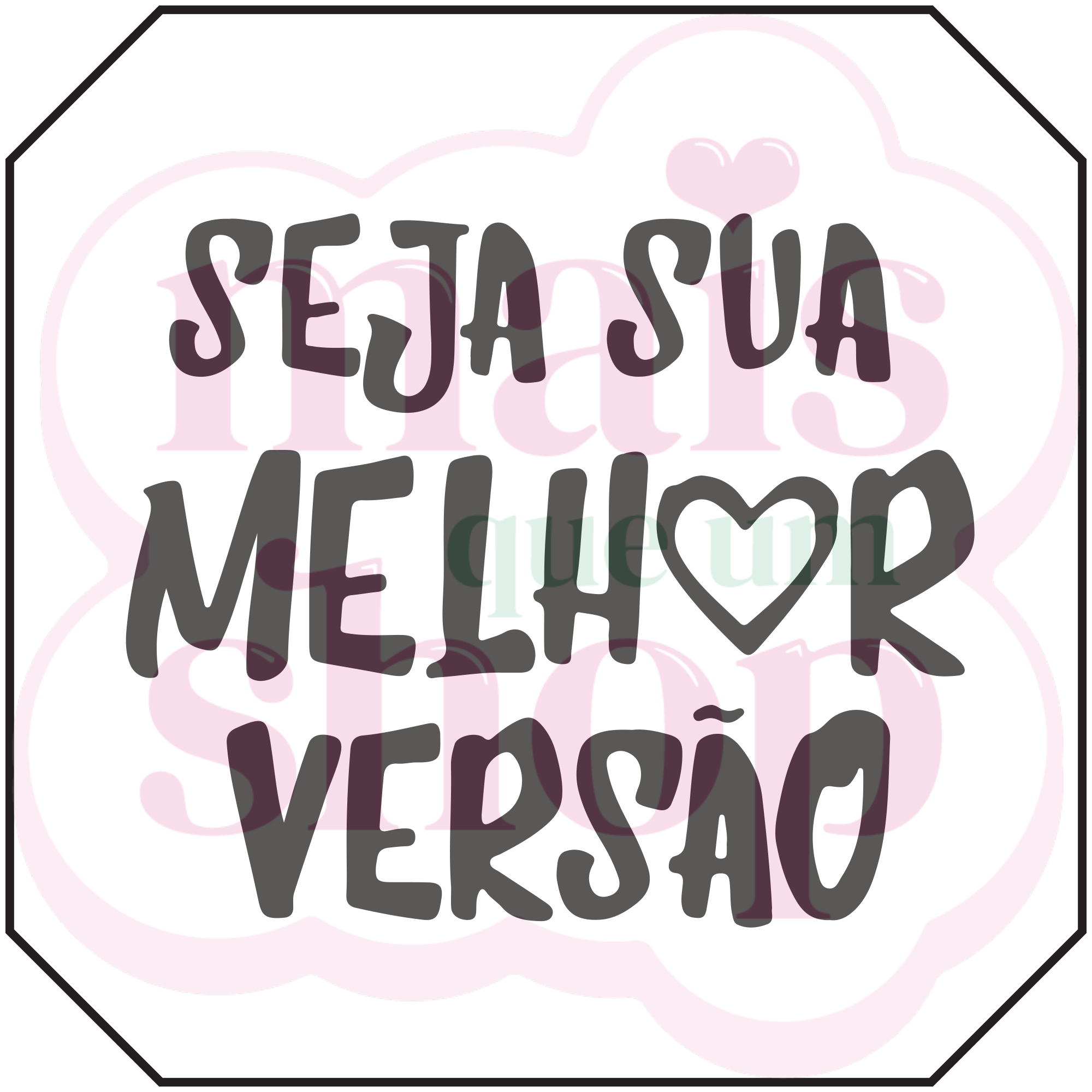 Seja Sua Melhor Versão