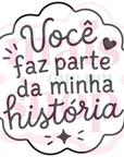 Você Faz Parte da Minha História