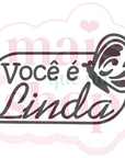 Você é Linda