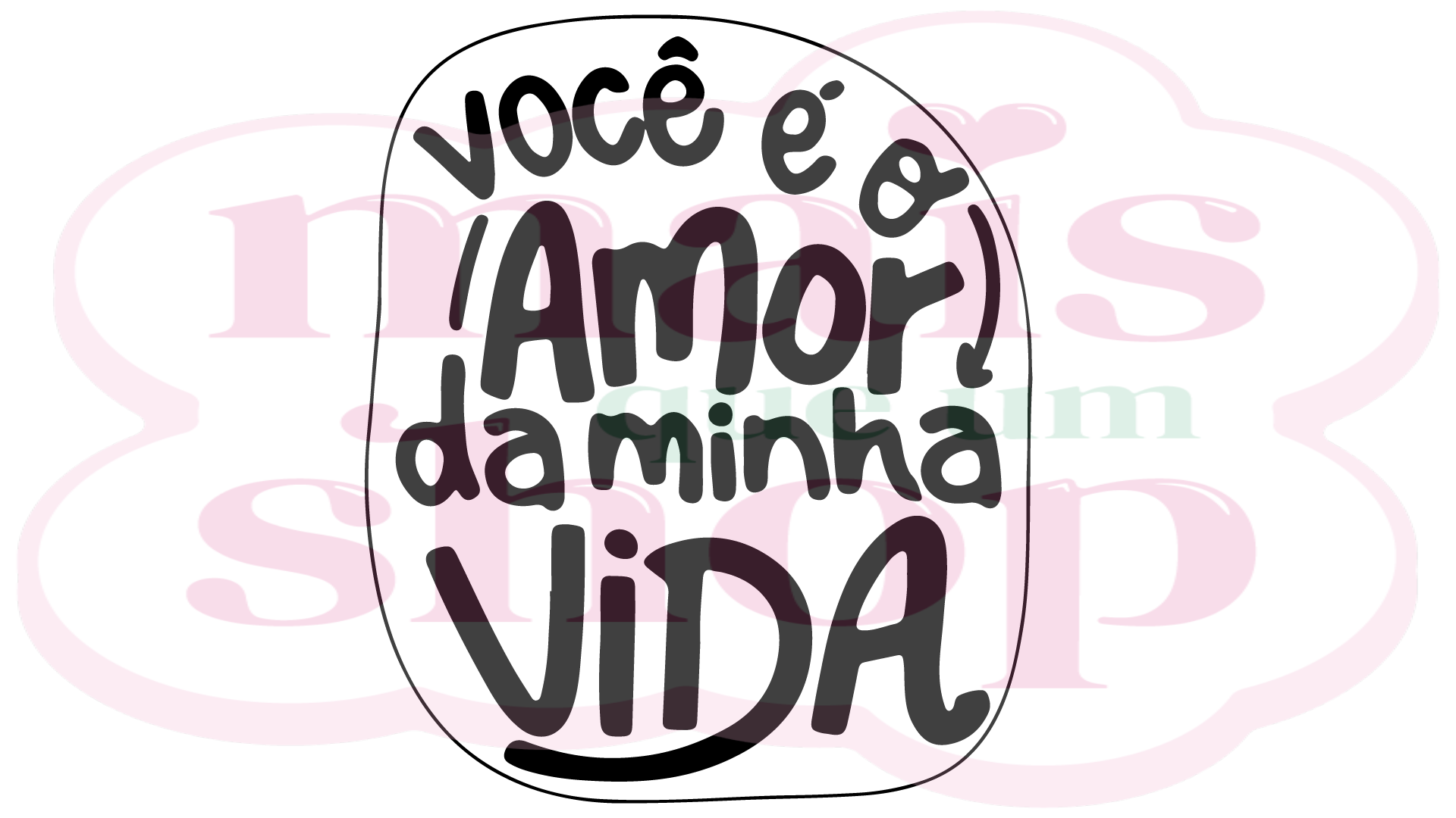 Você é o Amor da Minha Vida